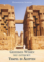 Geheimes Wissen neu entdeckt: Tempel in gypten